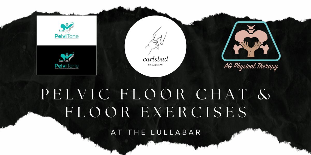Pelvic Floor Chat & Floor Exercises