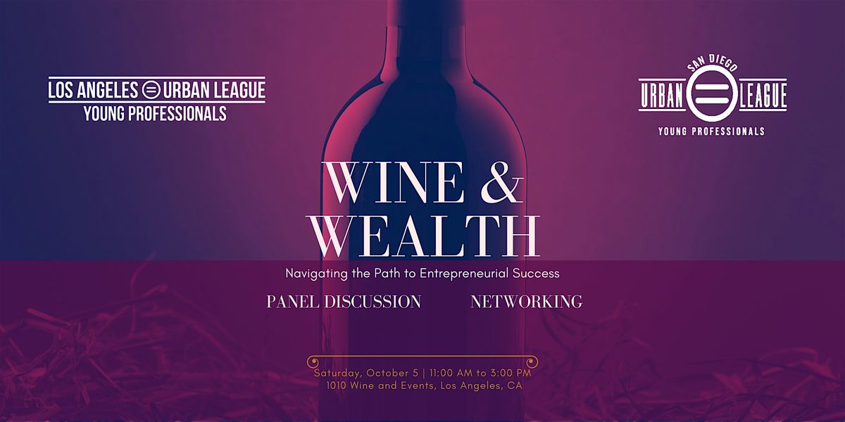 Wine & Wealth: Navigating the Path to Entrepreneurial Success