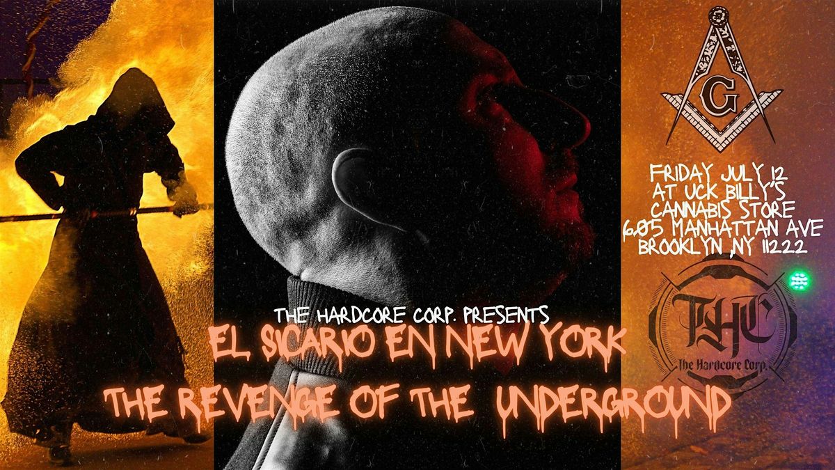 THE REVENGE OF THE UNDERGROUND   EL SICARIO EN NEW YORK