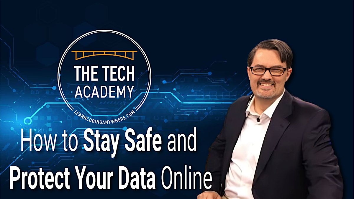 May 15: How to Stay Safe and Protect Your Data Online, Hosted by Erik Gross