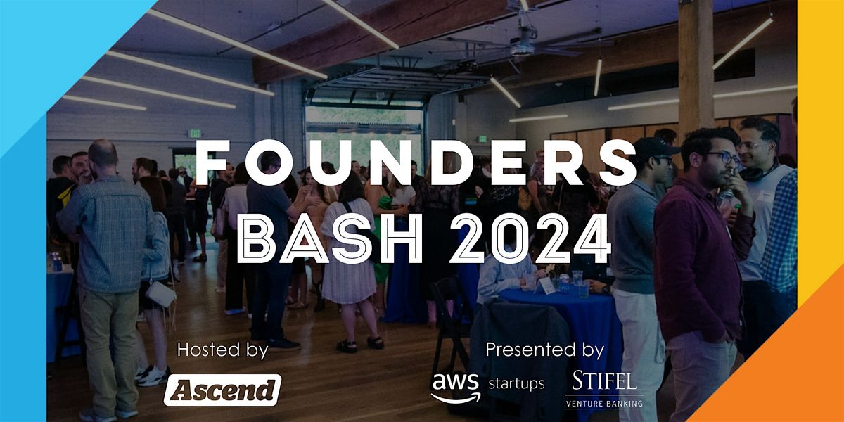 Founders Bash 2024