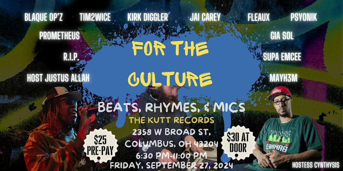 For The Culture: Beats, Rhymes, and Mics