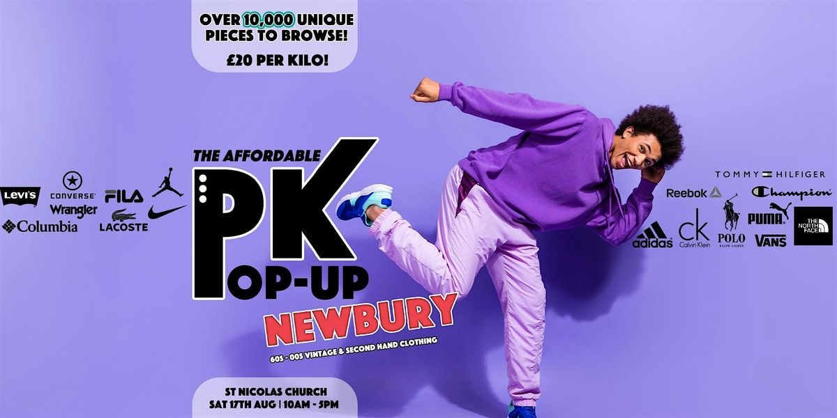 Newbury's Affordable PK Pop-up - \u00a320 per kilo!