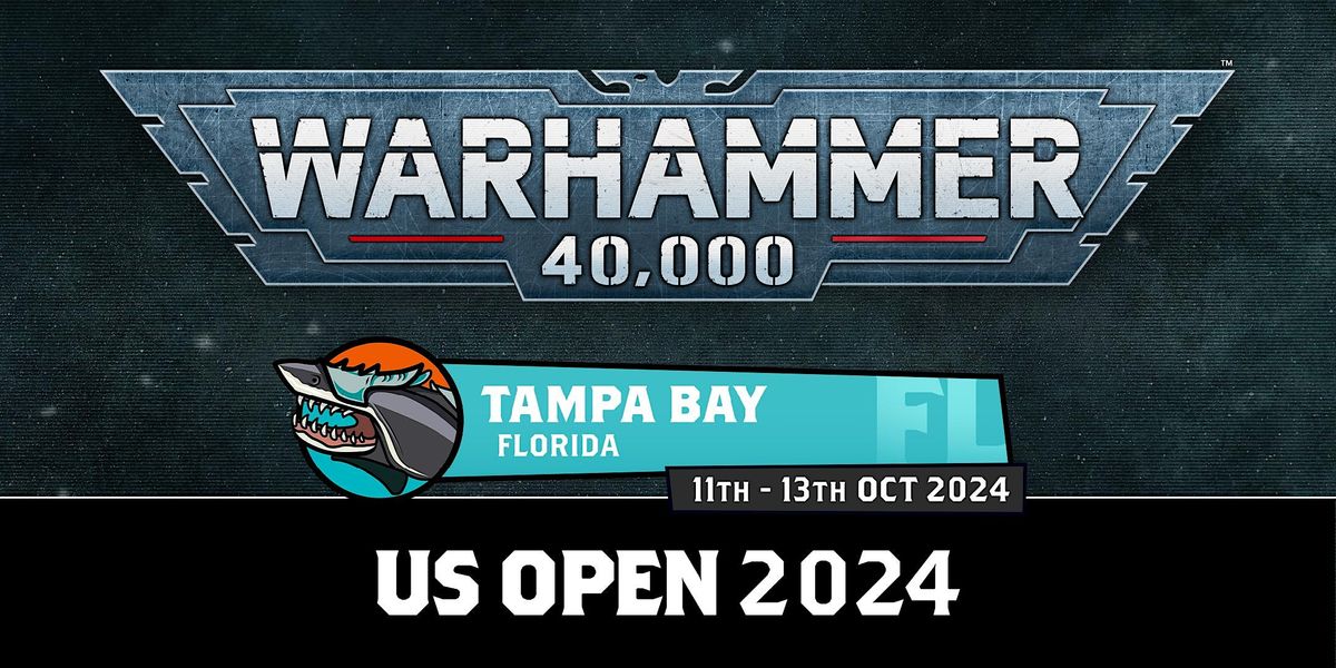 US Open Tampa: Warhammer 40,000 Grand Tournament