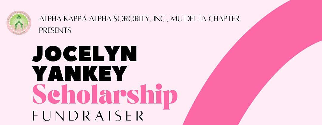 Fundraiser for the Jocelyn Yankey Scholarship Fund