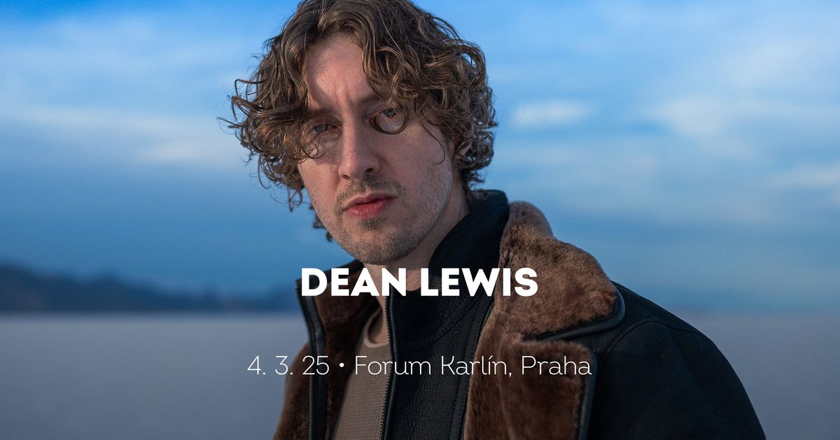 Dean Lewis \u2022 Praha