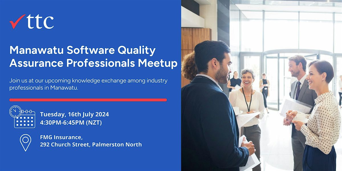 Manawatu Software Quality Assurance Professionals Meetup