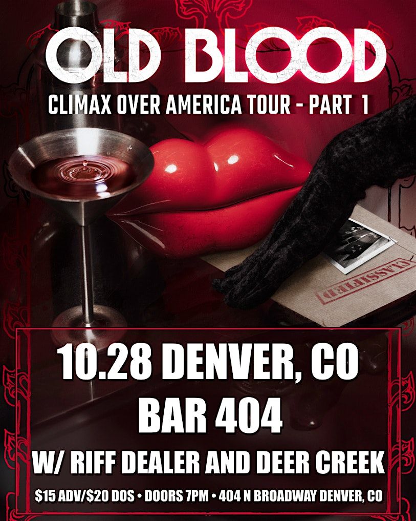 Old Blood  w\/ Riff Dealer and Deer Creek