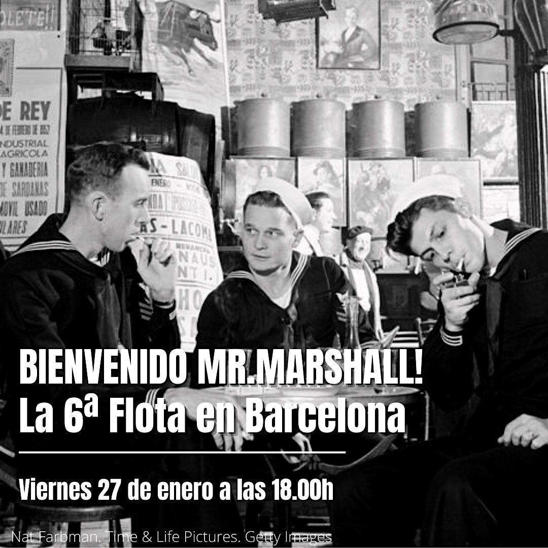 Ruta Bienvenido Mr.Marshall! - La 6\u00aa Flota en Barcelona