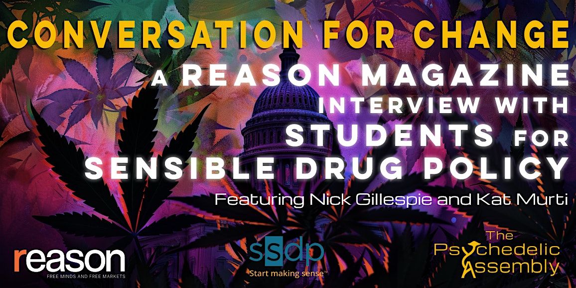 Reason Magazine Interview with Students for Sensible Drug Policy