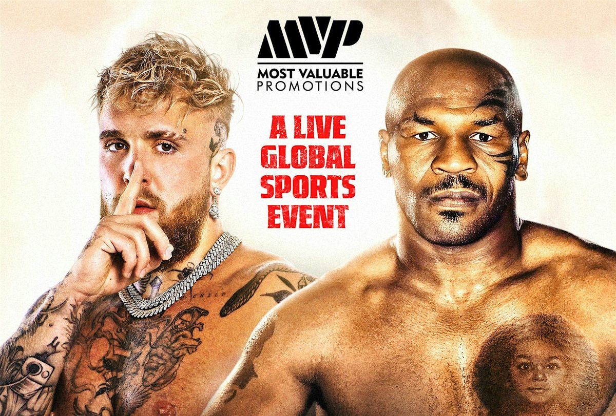 MVP Presents: A Night of Legends - Jake Paul vs. Mike Tyson