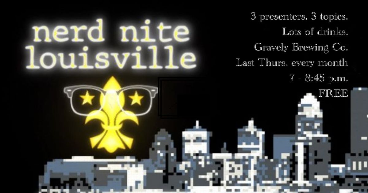 Nerd Nite Louisville