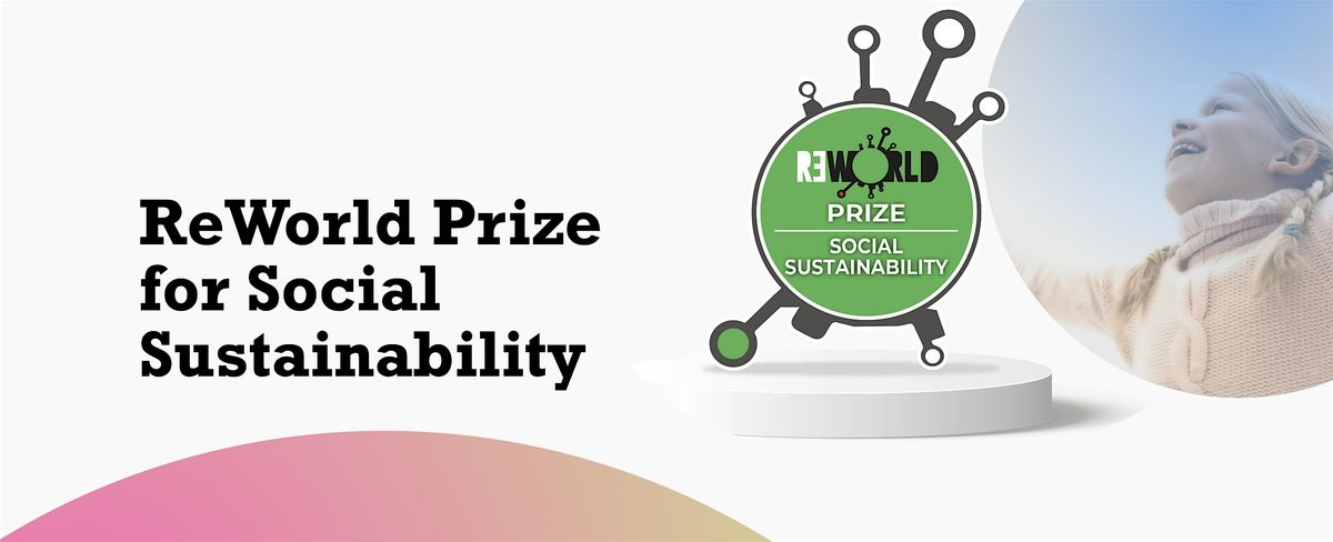 ReWorld Prize for Social Sustainability