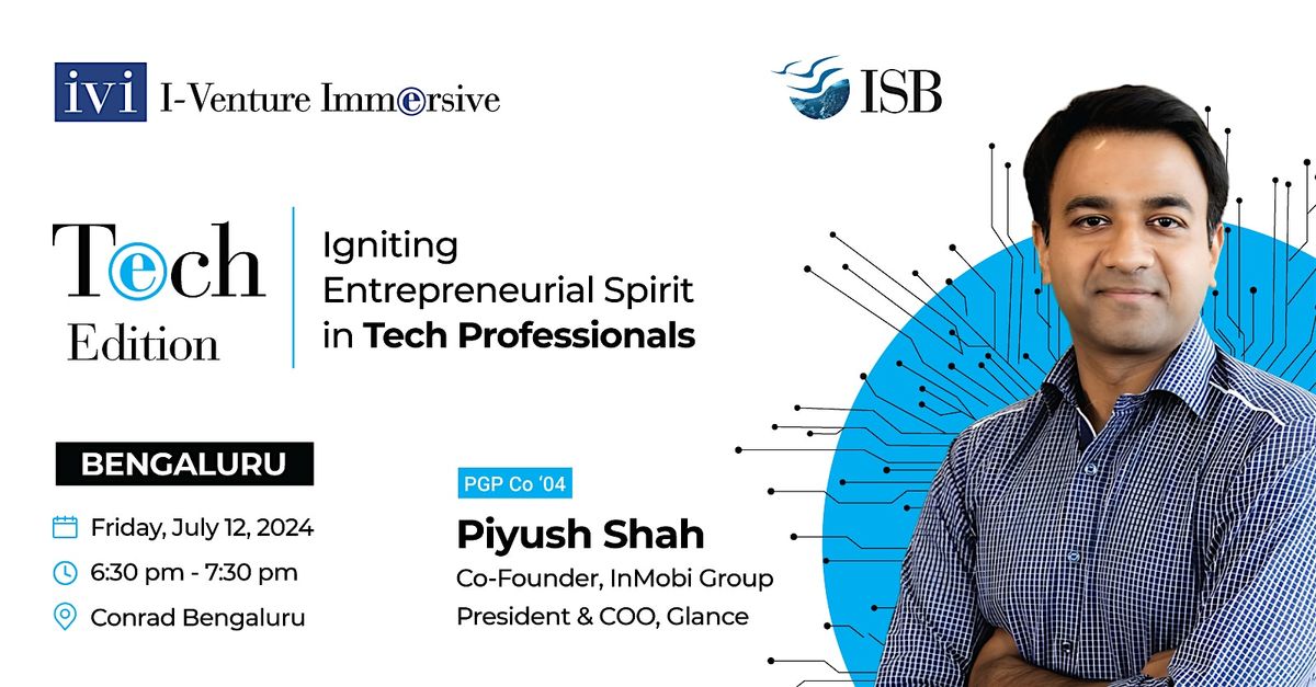 ivi Tech Edition with Piyush Shah in Bengaluru - July 12, 2024