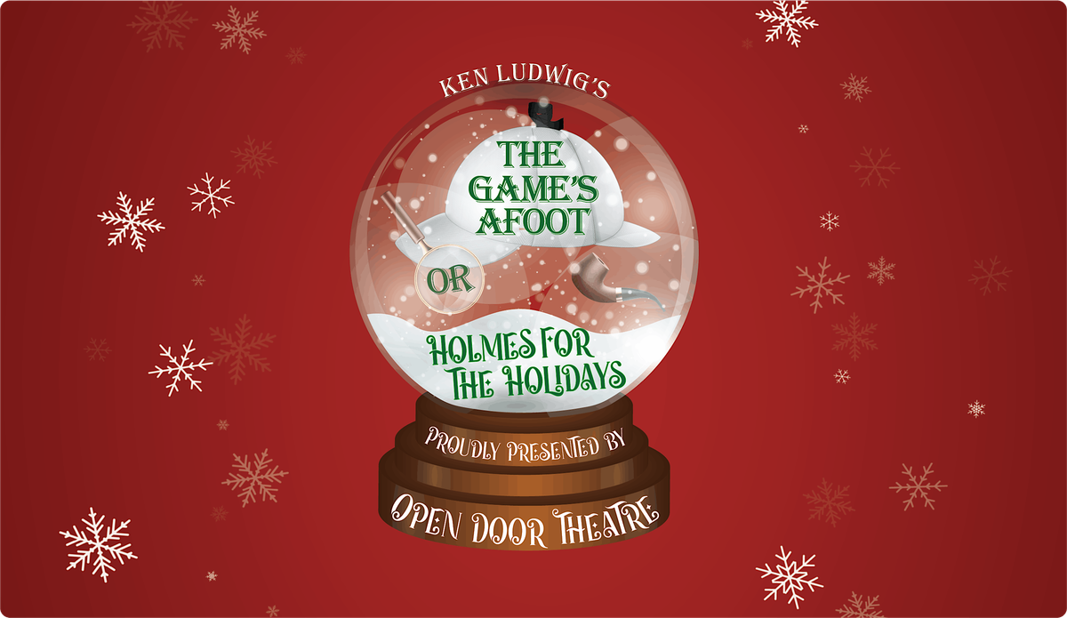 The Game's Afoot or 'Holmes for the Holidays' by Ken Ludwig