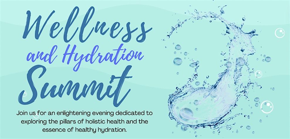 Wellness & Hydration Summit