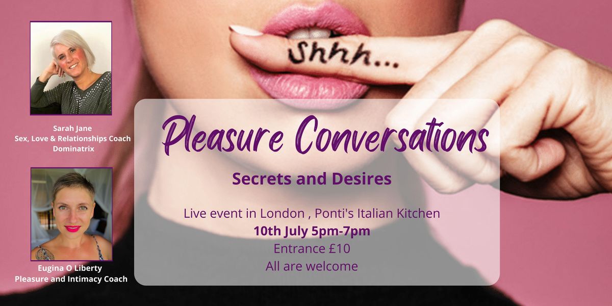 Pleasure Conversations. Secrets and Fantasies