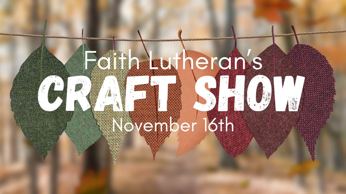 Faith Lutheran School's Fall Craft Show