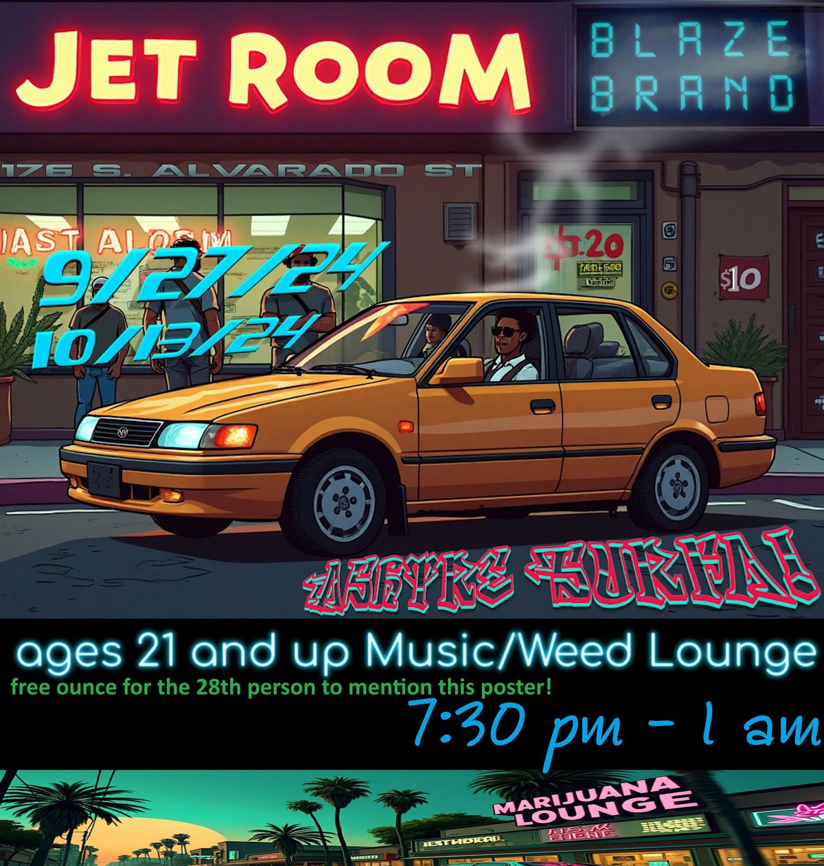 Ashtre Surfa! @Jet Room\/ Blaze Brand