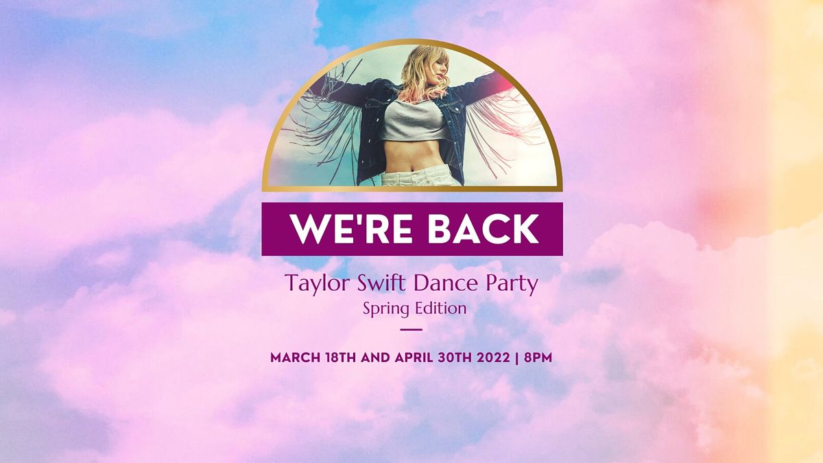 Taylor Swift Dance Party April 30th - Arcane