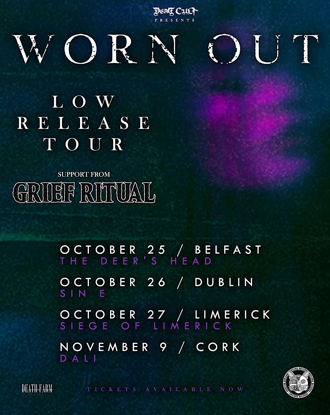 WORN OUT - 'LOW' EP Launch w\/ Lure In + more TBA @ Dali, Cork