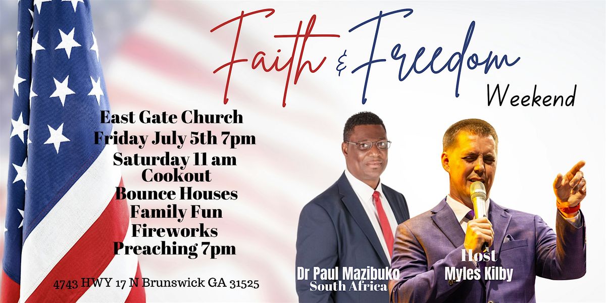 Faith & Freedom Weekend