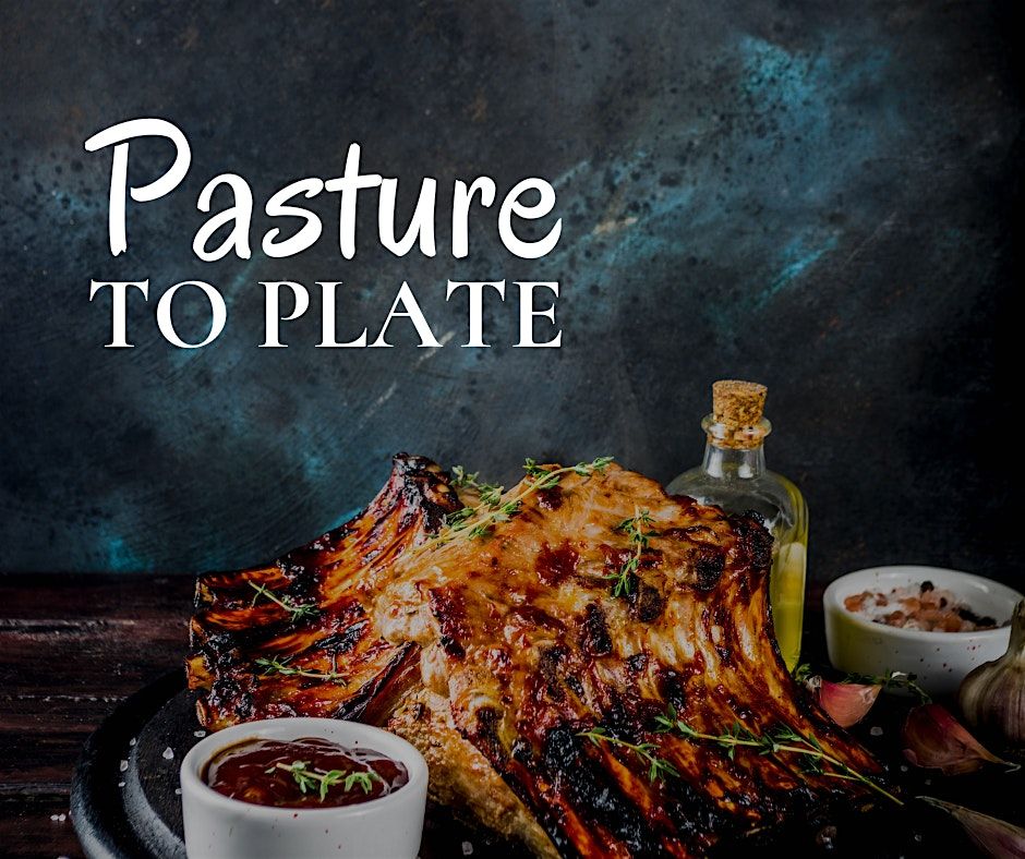 Pasture to Plate: A Farm-to-Table Pork Dinner