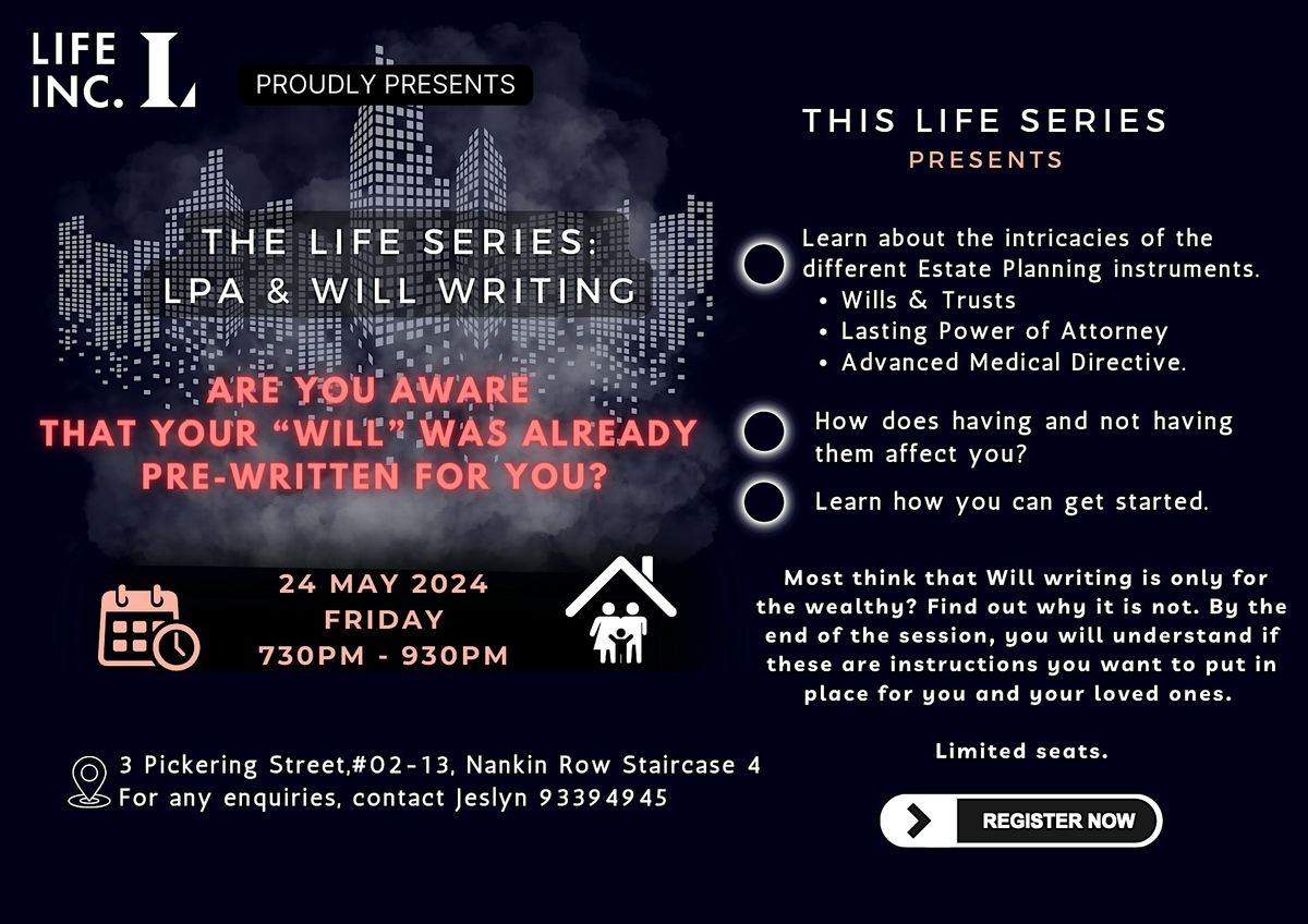 The Life Series: LPA & Will Writing (24 May 2024)