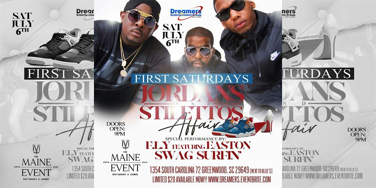 THE JORDAN & STILETTOS AFFAIR!  Special guest FLY  featuring Easton #1 song "SWAG SURFIN"