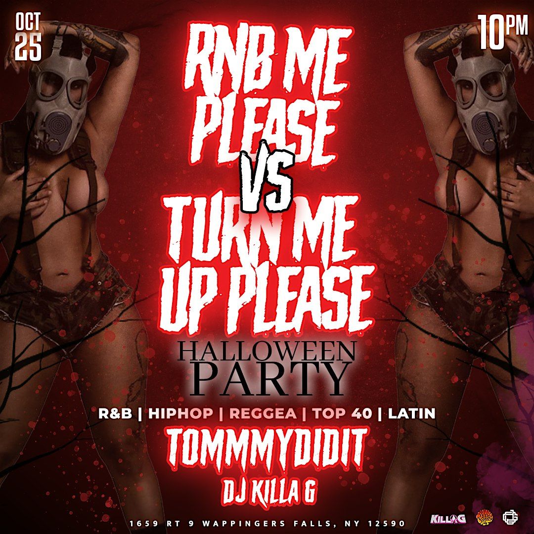 R&B Me Please Vs. Turn Me Up Please Halloween Party