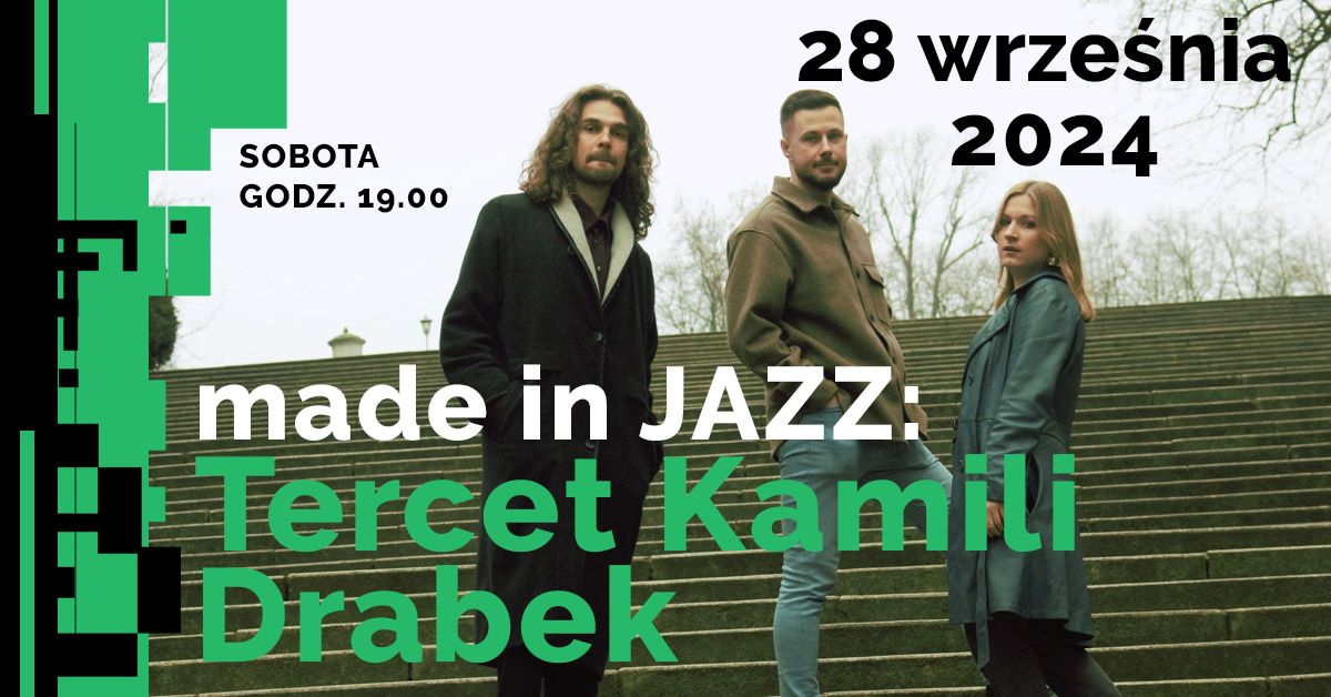 made in JAZZ: Tercet Kamili Drabek