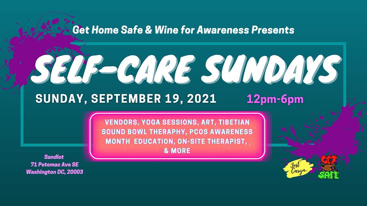 Get Home Safe Presents \u201cSelfcare Sunday\u201d