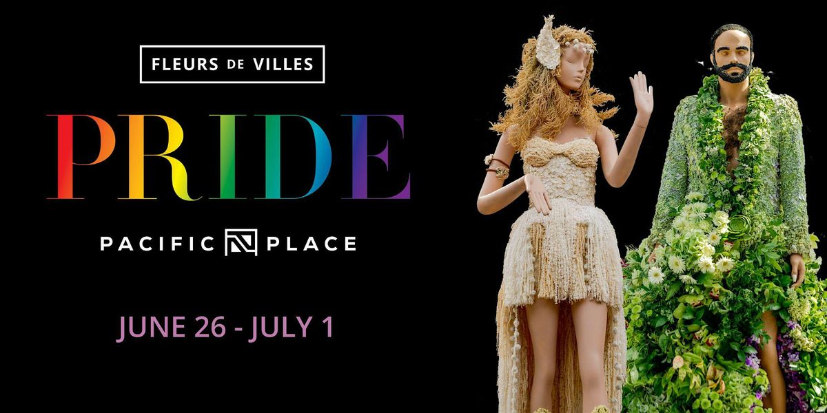 Fleurs de Villes PRIDE at Pacific Place