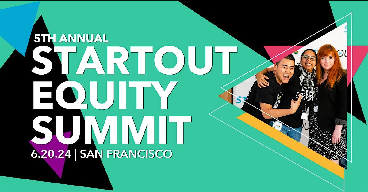5th Annual StartOut Equity Summit