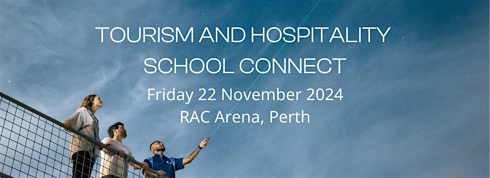 Tourism and Hospitality School Connect Event