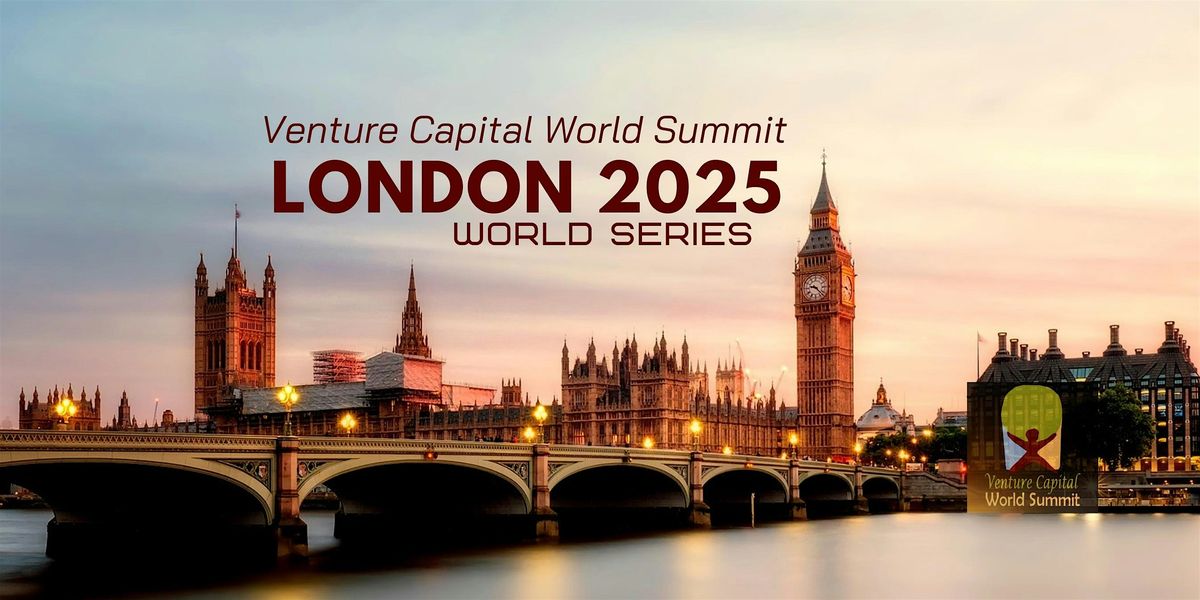 London 2025 Venture Capital World Summit