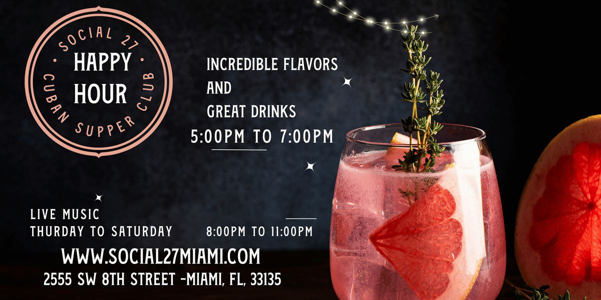 Best Atmosphere & Happy Hour in Little Havana!