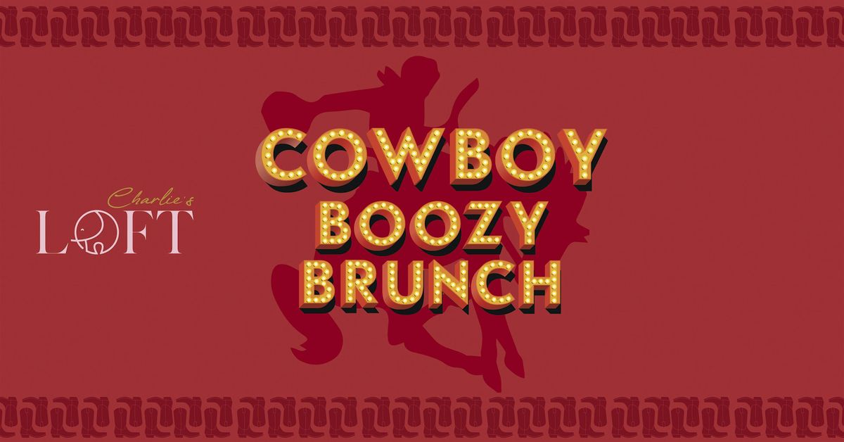 Cowboy Boozy Brunch @ Charlies
