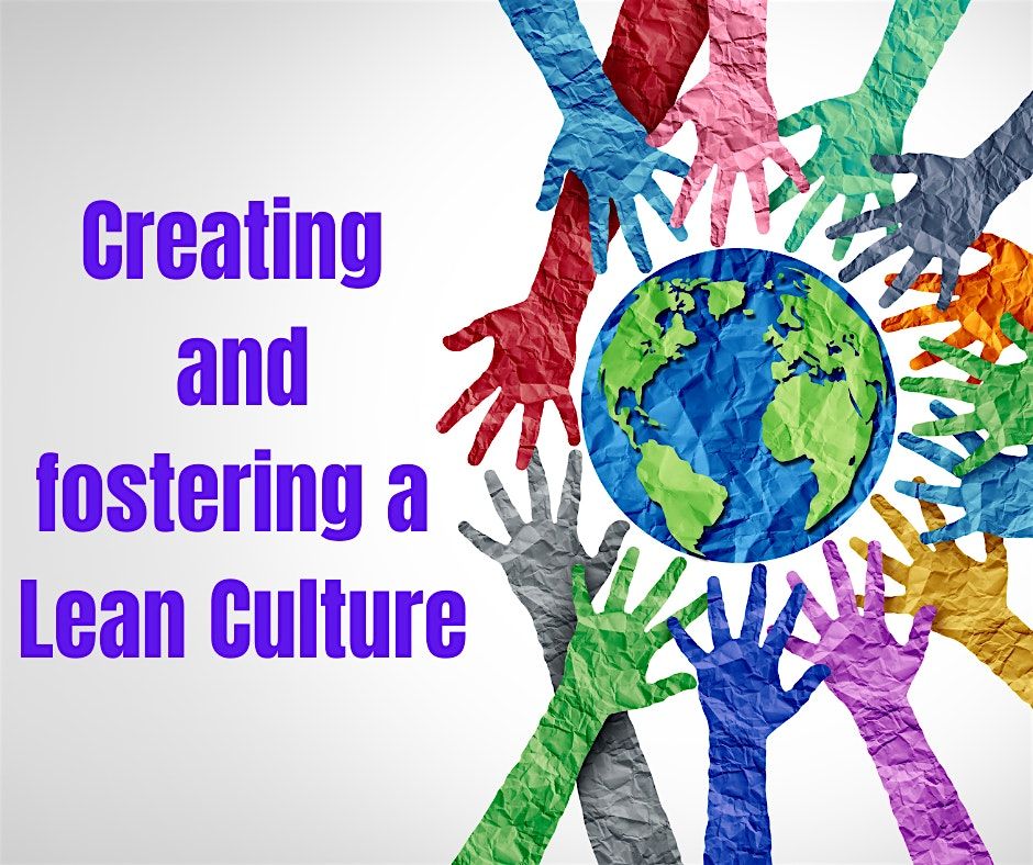 Creating and fostering a Lean culture