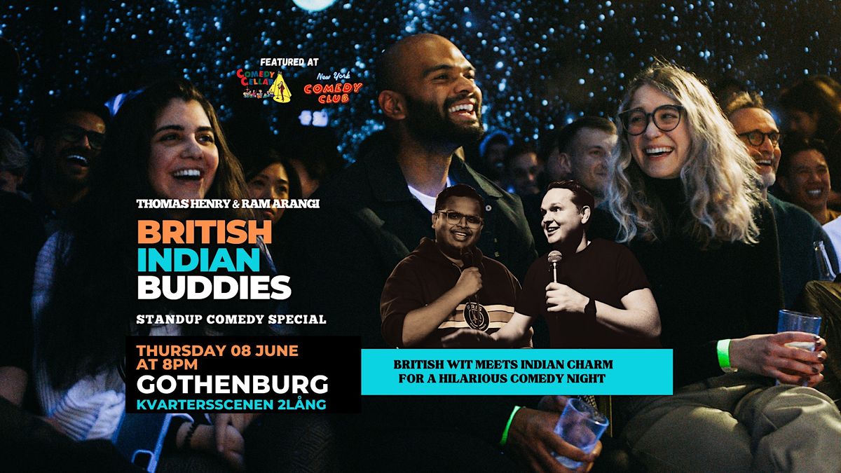 STANDUP COMEDY SPECIAL in English - British Indian Buddies