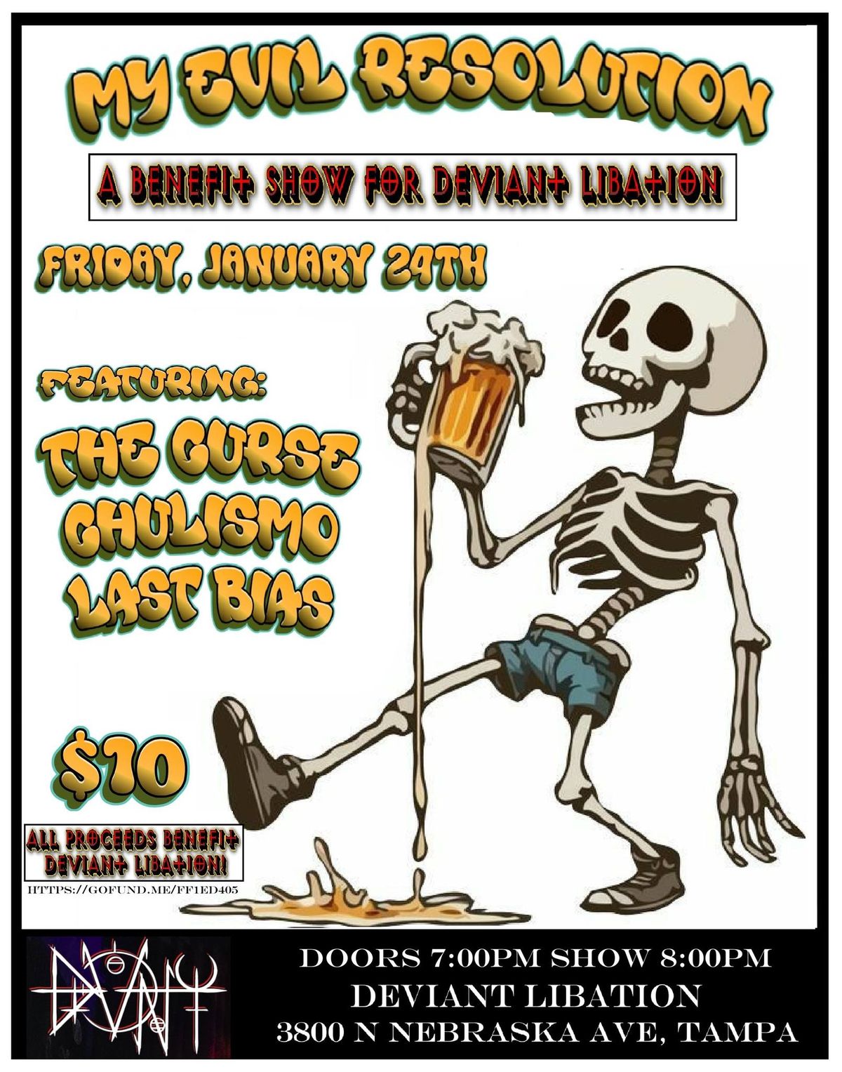 Benefit for Deviant Libation Featuring: The Curse, Chulismo, Last Bias