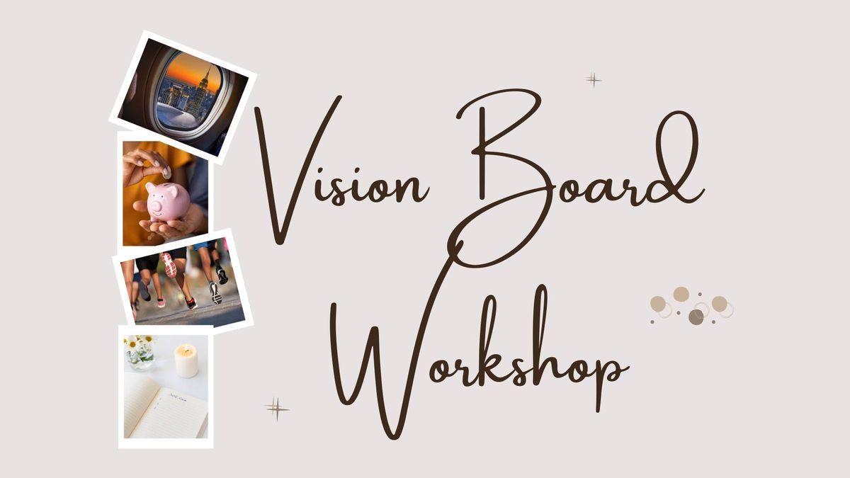 Vision Board Workshop