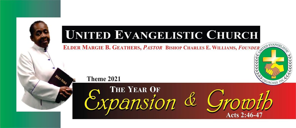 UNITED EVANGELISTIC CHURCH - SUNDAY MORNING SERVICE - November 28, 2021