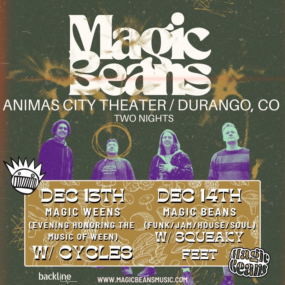 Magic Weens - Magic Beans perform the music of Ween with Cycles - December 13th - Animas City Theatr