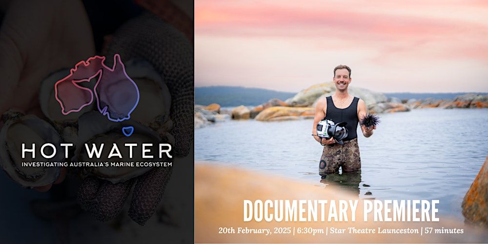 Hot Water | Documentary Premiere at Star Theatre Launceston