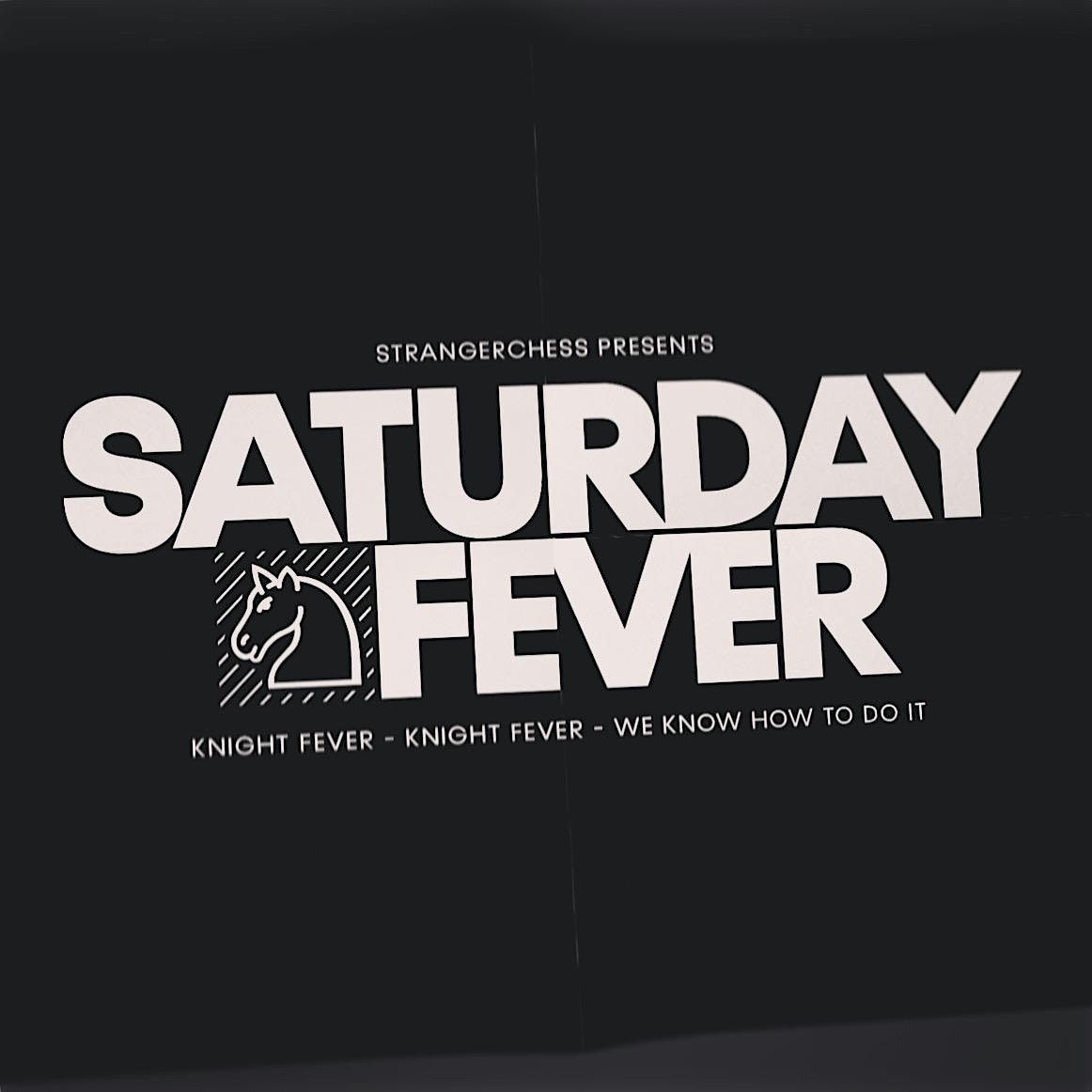 Saturday Knight Fever