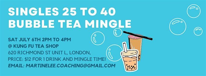 Bubble Tea Singles Mingle (ages 25 to 40)
