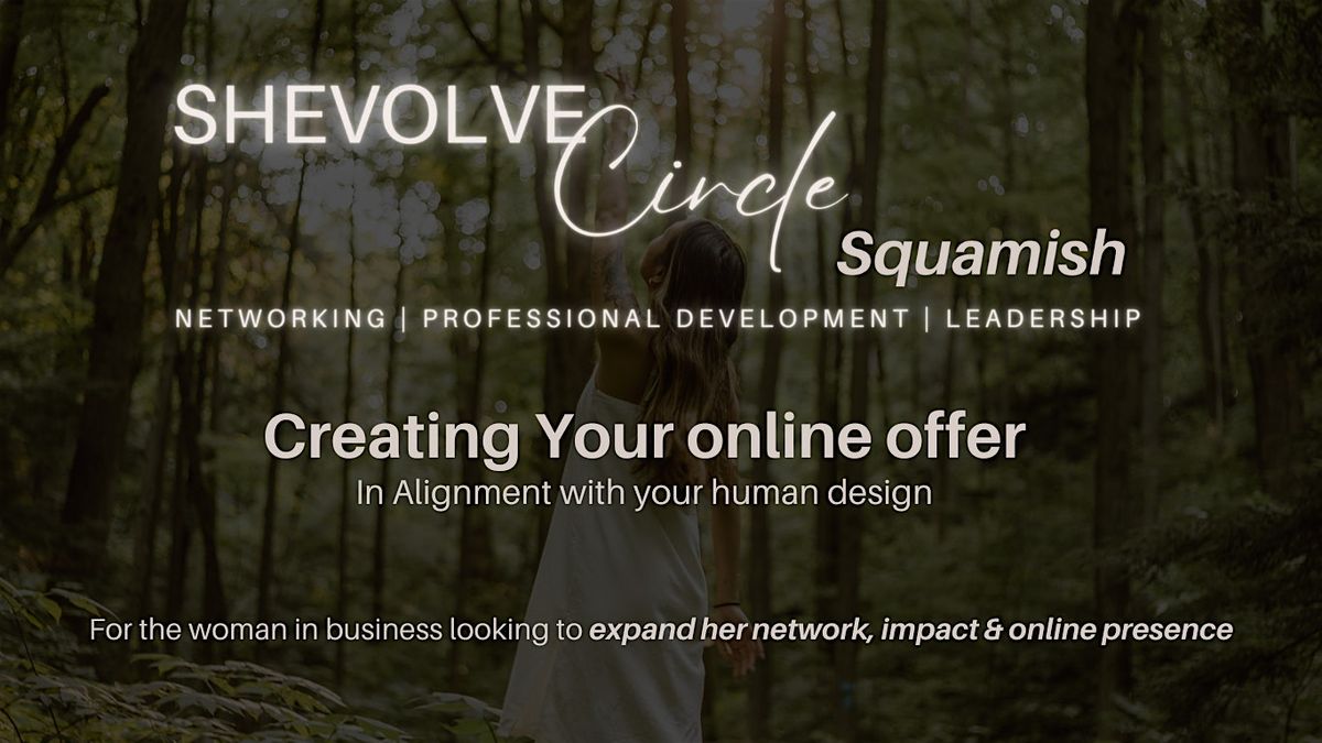 Shevolve Circle - Creating Your Online Offer