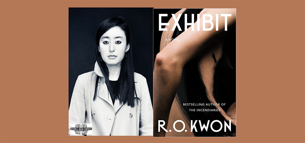 RO Kwon, author of EXHIBIT - an in-person Boswell event