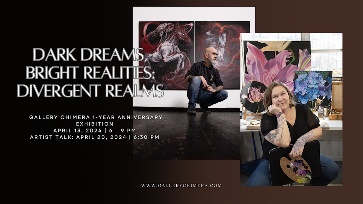 Artist Talk "Dark Dreams, Bright Realities: Divergent Realms"